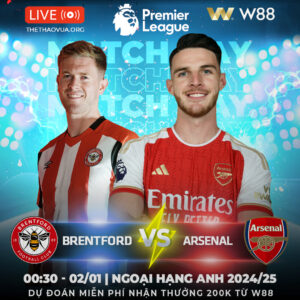 Read more about the article [W88 – MINIGAME]  BRENTFORD – ARSENAL | NGOẠI HẠNG ANH