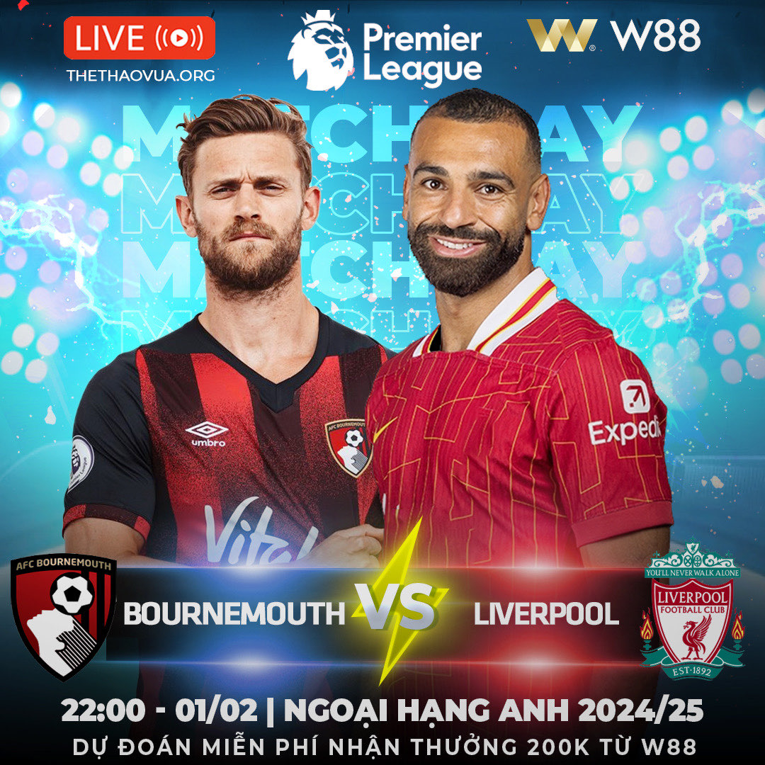 You are currently viewing [W88 – MINIGAME] BOURNEMOUTH – LIVERPOOL | NGANG TÀI NGANG SỨC