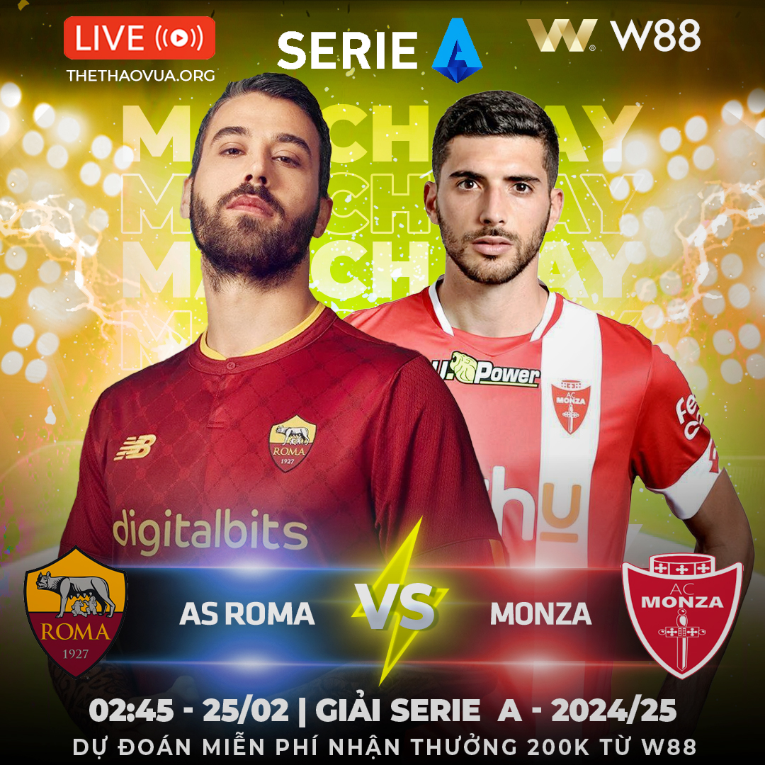 You are currently viewing [W88 – MINIGAME] AS ROMA – MONZA | CÙNG GHÌM CHÂN NHAU