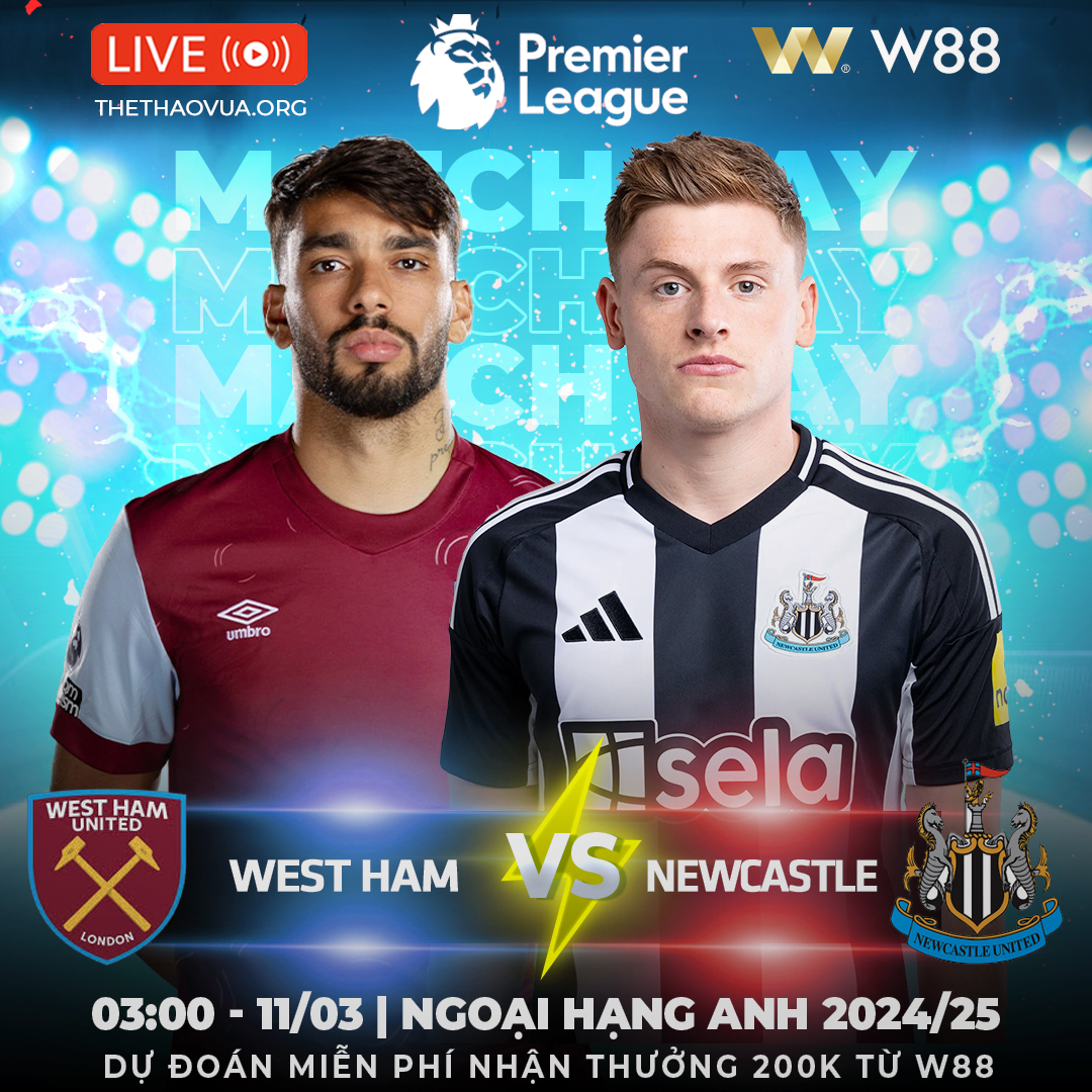 You are currently viewing [W88 – MINIGAME] WEST HAM – NEWCASTLE | BẤT PHÂN THẮNG BẠI